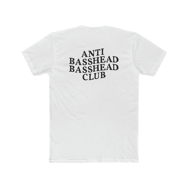 ANTI BASSHEAD BASSHEAD CLUB